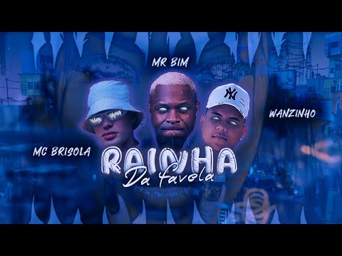 WANZINHO, MC BRISOLA E MR BIM E JP DO BEAT - RAINHA DA FAVELA - REMIX BREGA FUNK