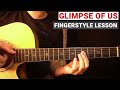 Joji Glimpse Of Us Fingerstyle Guitar Lesson Tutorial How To Play