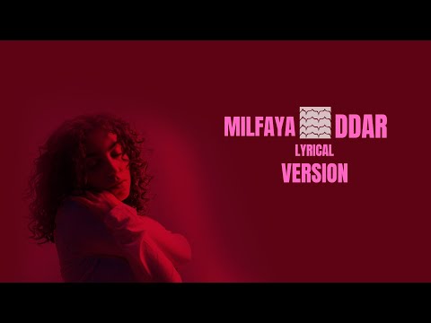 MILFAYA - DDAR | ميلفايا - الدار ENGLISH LYRICS, كلمات | lyrical version | Top Arabic Songs