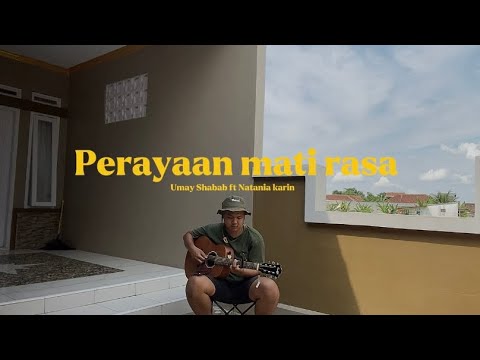 Perayaan mati rasa - Umay Shibab ft Natania (Cover) #cover #perayaanmatirasa
