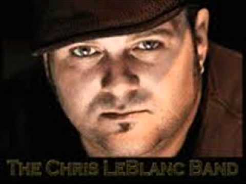 Chris LeBlanc Band - Sister, Let The Music Play ( Live )