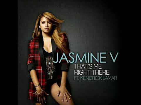 Jasmine V- That's Me Right There(ft. Kendrick Lamar)Main Version