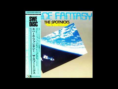 The Spotnicks ‎– Space Fantasy⁠ - You 're Never Alone