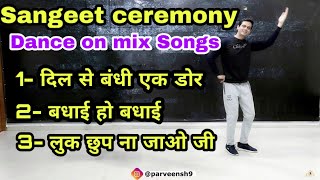 Sangeet Choreography  Dil Se Bandhi Ek Door  Badha