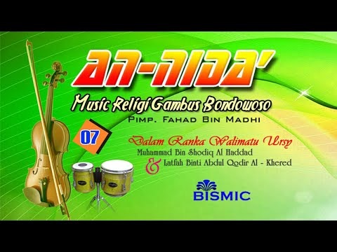 7# Fahad Bin Madhi | AN NIDA' | Gambus Bondowoso | Walimatul Urusy - Batu Urip