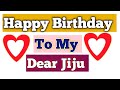Happy Birthday Wishes For Jiju Birthday Wishes For Jiju B Day Quotes And Massage For Jiju