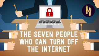 The Seven People Who Can Turn Off the Internet