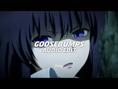 goosebumps「travis scott」| edit audio