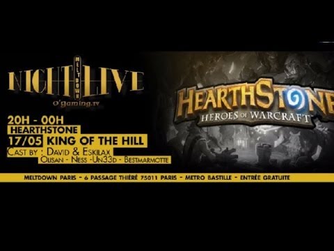 [OgNightLive] HearthStone du 17/05/2014 - Finale