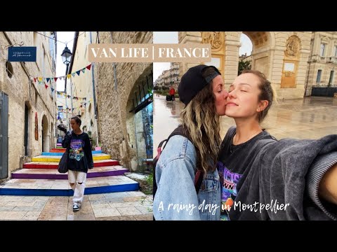VAN LIFE | A RAINY DAY IN MONTPELLIER