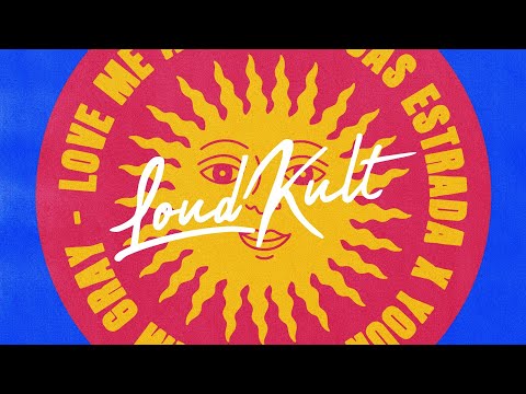 Lucas Estrada x YouNotUs x Sam Gray – Love Me Again