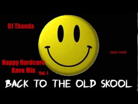 Happy Hardcore Rave Mix Vol. 1 (1993-1996) (Vinyl-Mix by DJ Thanda)