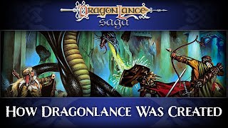 How Dragonlance Was Created | DragonLance Saga