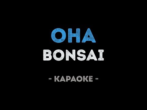 Bonsai - Она (Караоке)