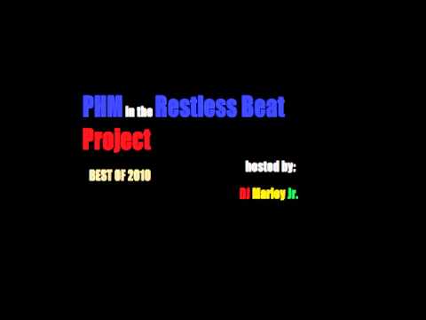 BEST OF 2010 (PHM Remix) Restless Beat Project hosted by DJ Marley Jr.