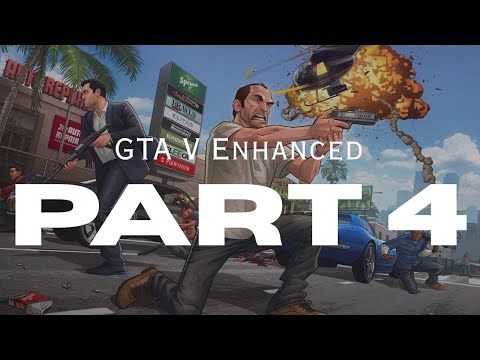 Gta V Enhanced Edition Walkthrough Part 4
