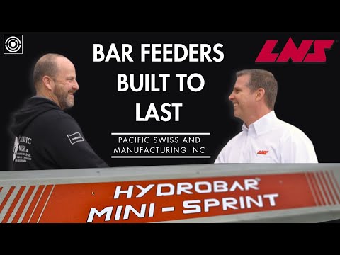 LNS Bar Feeders Built to Last - Pacific Swiss & Manufacturing