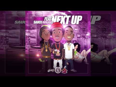 GBMG x Sauce Walka - Next Up