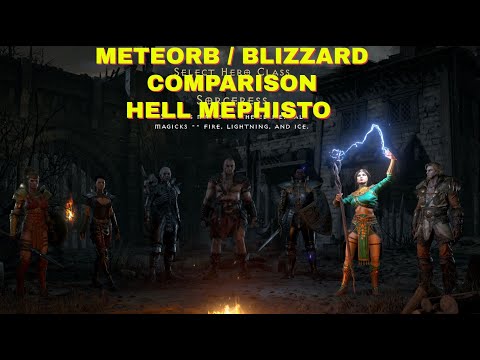 Diablo 2 Resurrected - (Hell Farming Mephisto) Meteorb and Blizzard Comparison -