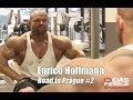 Bodybuilder Enrico Hoffmann - Road to Prague #2