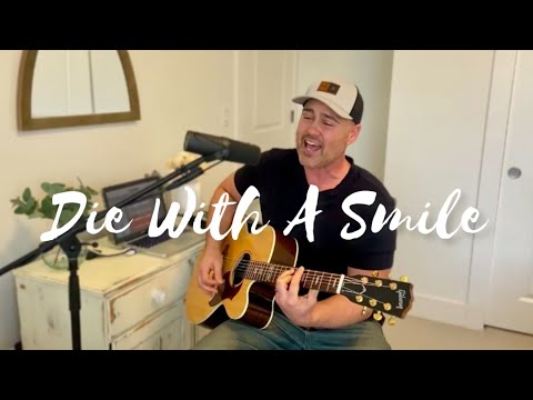 Die With A Smile - Lady Gaga, Bruno Mars (Solo Acoustic Cover)