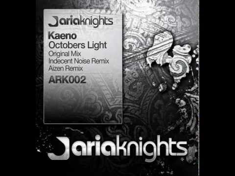 Kaeno - Octobers Light (Aizen Remix) [Aria Knights] [FULL VERSION]