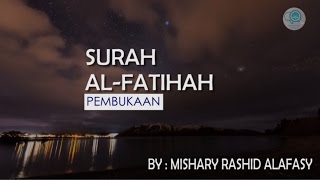 Download lagu Surah Al-Fatihah dan Terjemahannya - Mishary Rashid Alafasy mp3