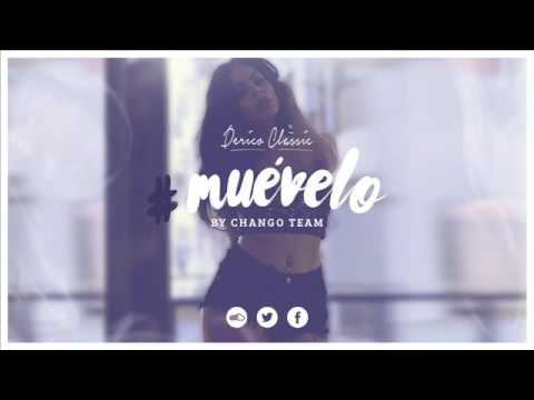Derico Classic x MUEVELO ||Official Audio(ChangoTeam)