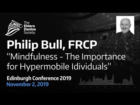 Neurodiversity, Mental Health, and Emotional Well-Being: Mindfulness: The Importance for Hypermobile Individuals by Philip Bull, FRCP