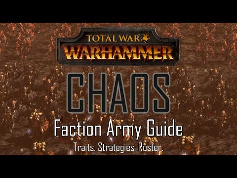 CHAOS ARMY GUIDE! - Total War: Warhammer