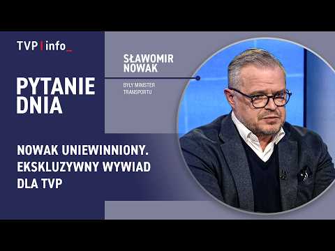 Nowak uniewinniony. Ekskluzywny wywiad dla TVP | PYTANIE DNIA