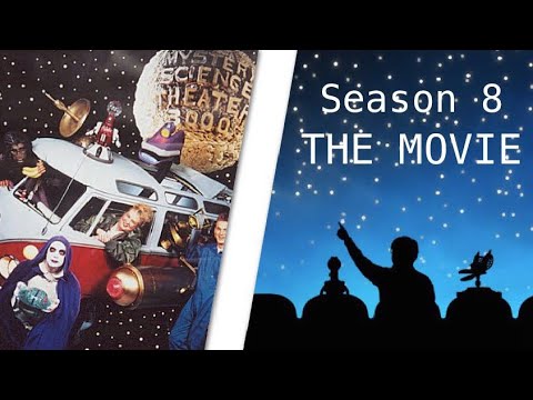 MST3K Season 8: The Movie! (Extended Fan-Edit)
