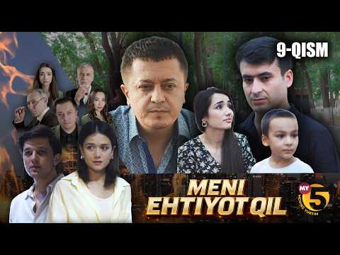 “Meni ehtiyot qil” seriali | 9-qism