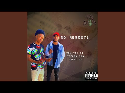 No Regrets Official Audio (feat. Teflon Too Official)