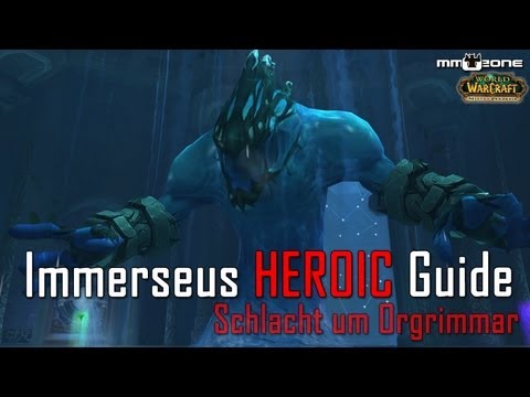 Immerseus (10/25) HEROIC Guide - Schlacht um Orgrimmar