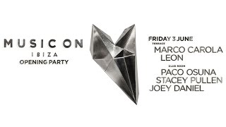 Music On Opening Party  Amnesia Ibiza 2016