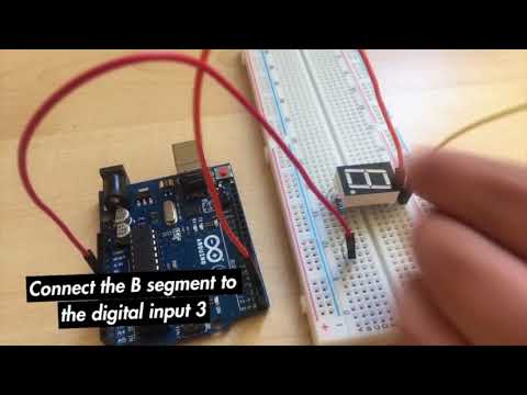Arduino Tutorial #3 Connecting a 7-segment LED display