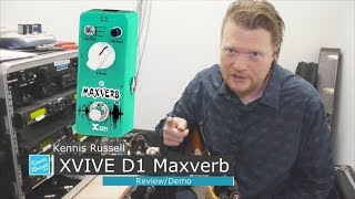 Video thumbnail for Wonderful Reverb Sound! - Xvive Maxverb Reverb Pedal Review/Demo by Kennis Russell