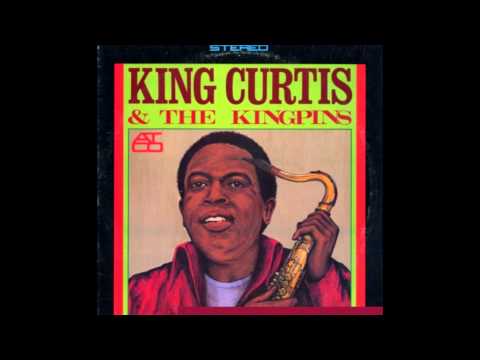 King Curtis & The Kingpins