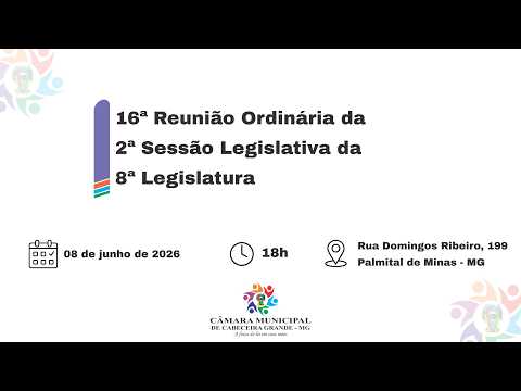 16ª Reunião Ordinária da 2ª Sessão Legislativa da 8ª Legislatura