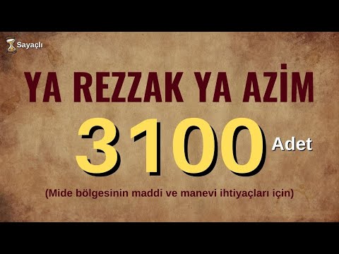 YA REZZAK YA AZİM 3100 ADET - YA REZZAK YA AZİM ZİKRİ 3100 DEFA - YA REZZAK YA AZİM