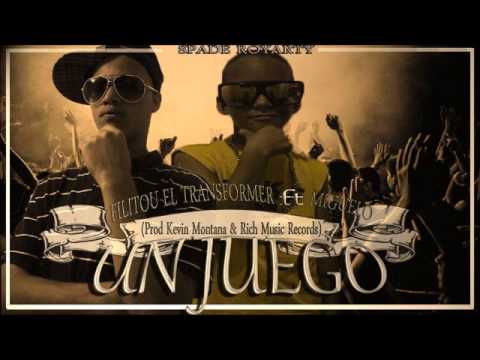 Filitou El Tranzformer ft. Miguelo - Un Juego