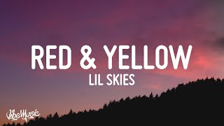 Lil Skies - Red &amp; Yellow (Lyrics)