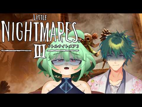 【バグだらけの】リトルナイトメアⅢ【Vtuber/にゃぬさん/Nyanu】