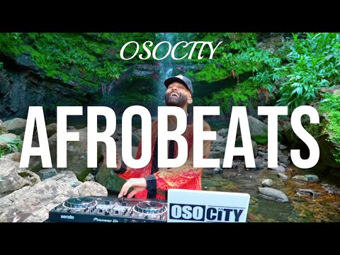 Afrobeats Mix 2024 | The Best of Afrobeats 2024 by OSOCITY