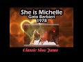 She is Michelle - Gato Barbieri (1978)