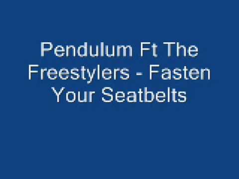 Pendulum Ft The Freestylers - Fasten Your Seatbelts