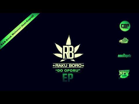 06.R&B- Smak Wolności (feat. Kapral)