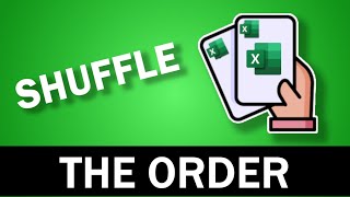 How to Shuffle the Order of a List Randomly in Excel
