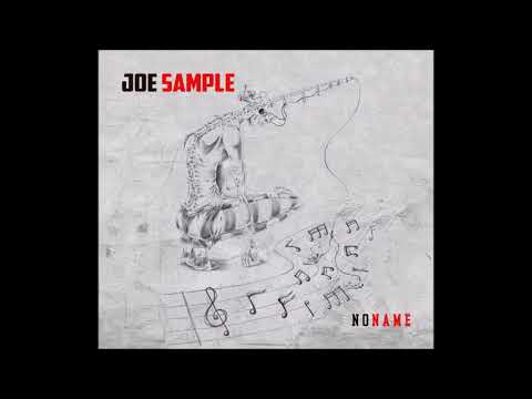 Joe Sample - NoName ( 2017 )